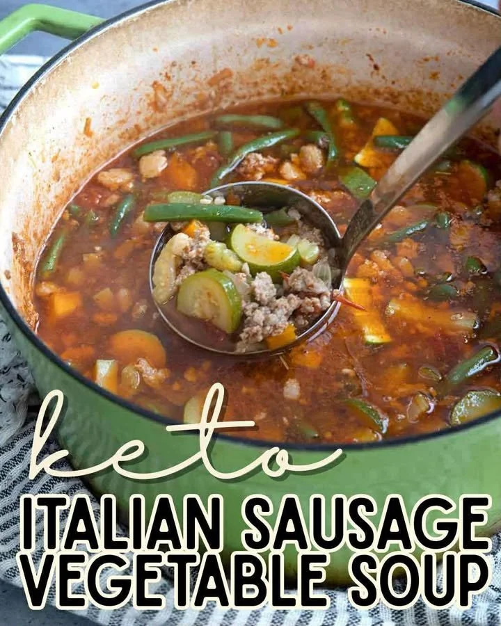 Keto Italian Sausage and Vegetable Soup A bowl of delicious Keto Italian Sausage and Vegetable Soup